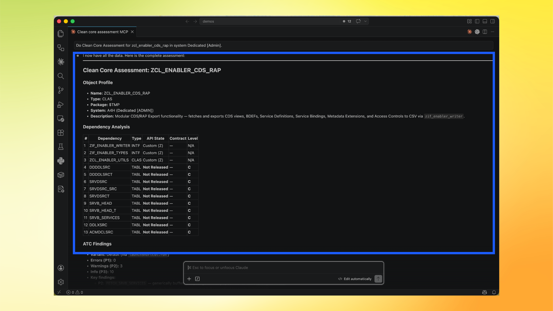 Assessment output: object profile and dependency analysis